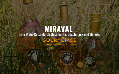 Miraval Rosé: Eine Wein-Reise durch Geschichte, Geschmack und Genuss