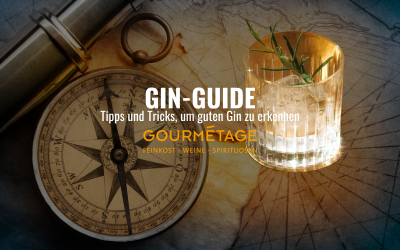 Der ultimative Guide: Tipps und Tricks, um guten Gin zu erkennen